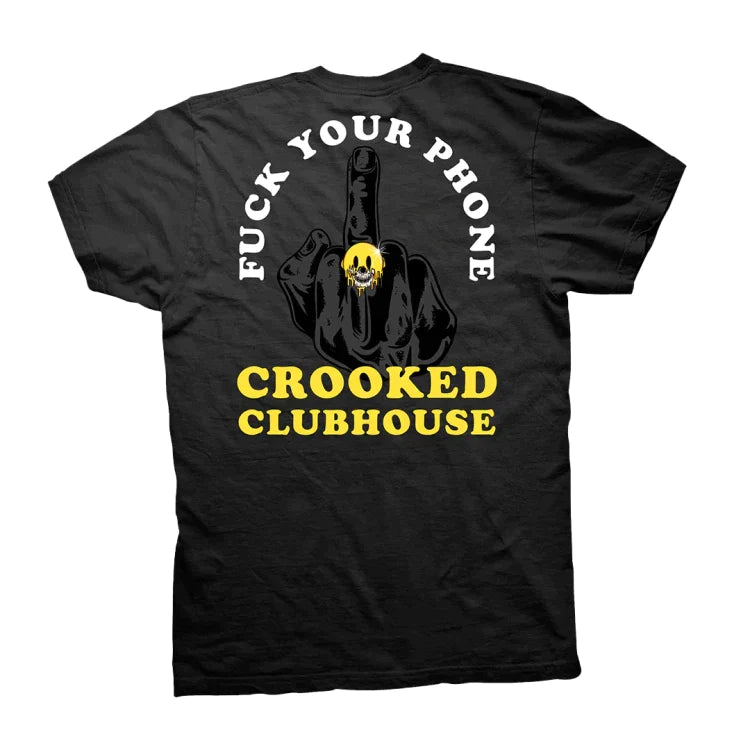 CROOKED-CLUBHOUSE-FUCK-YOUR-PHONE - T-SHIRT - Synik Clothing - synikclothing.com
