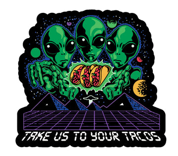 LAST CALL CO. TAKE US TO YOUR TACOS STICKER