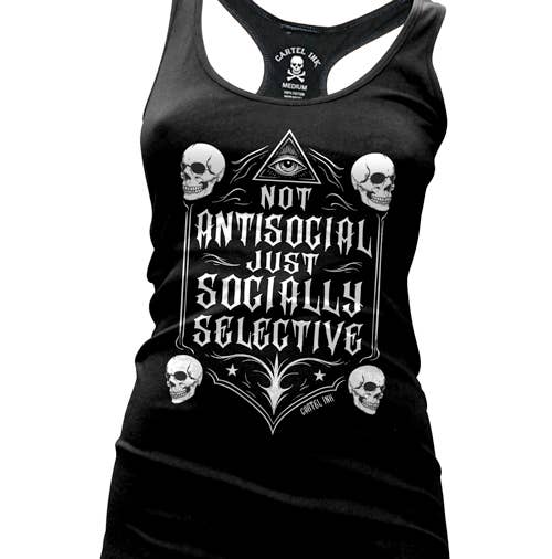 Cartel Ink - 4527-I'm Not Antisocial Just Socially Selective Women's R/B