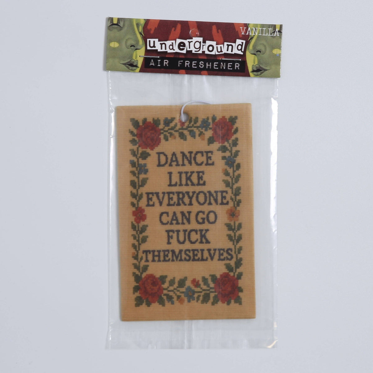 Shady Front - Dance Like Everyone Can Go F--k Themselves Air Freshener