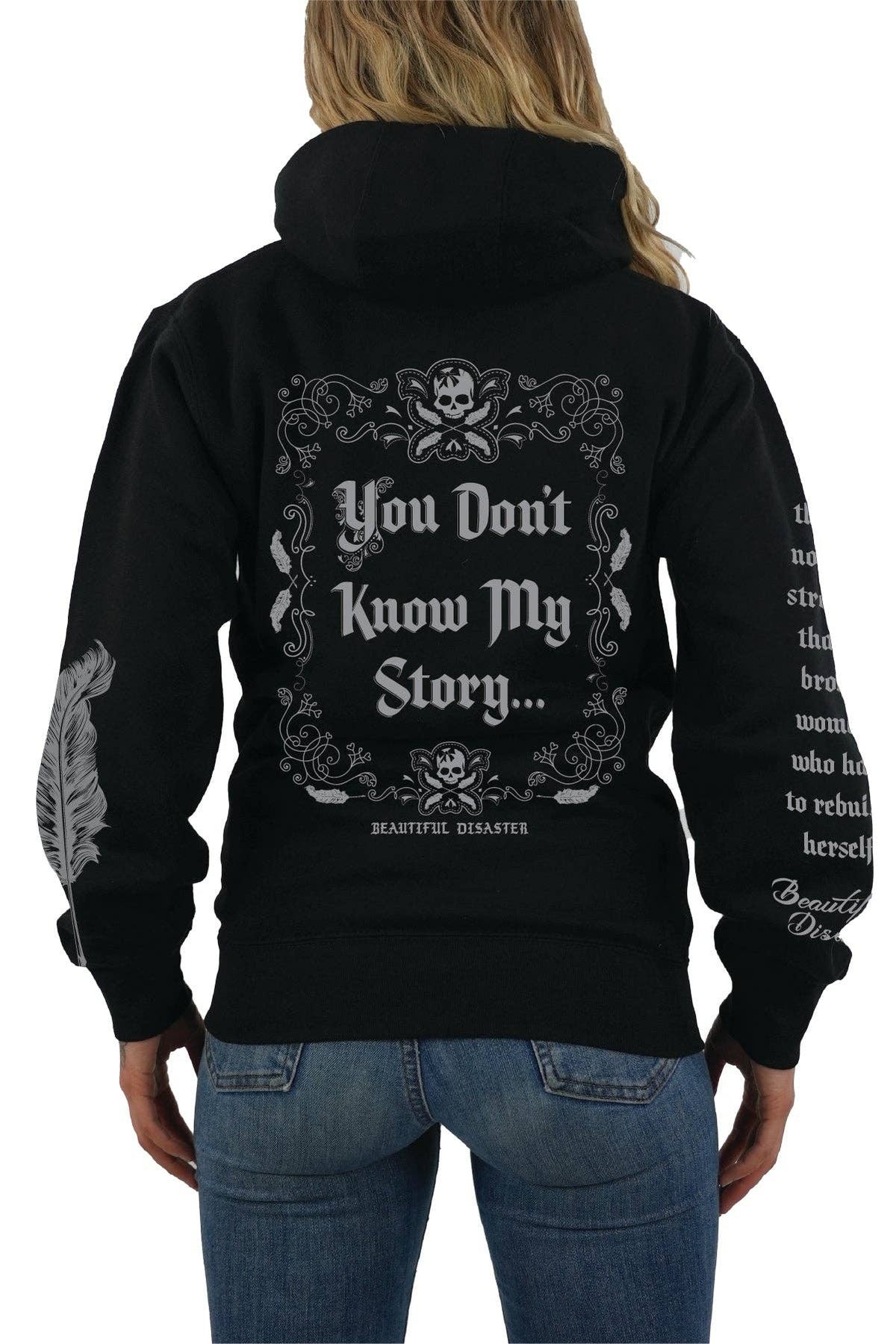Beautiful Disaster - You Don't Know My Story Pullover Hoodie