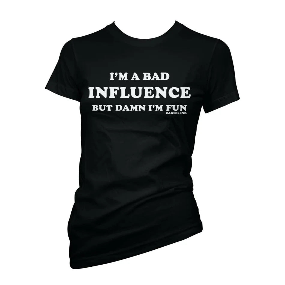 Cartel Ink - 4295-BLACK WHITE | I'm A Bad Influence