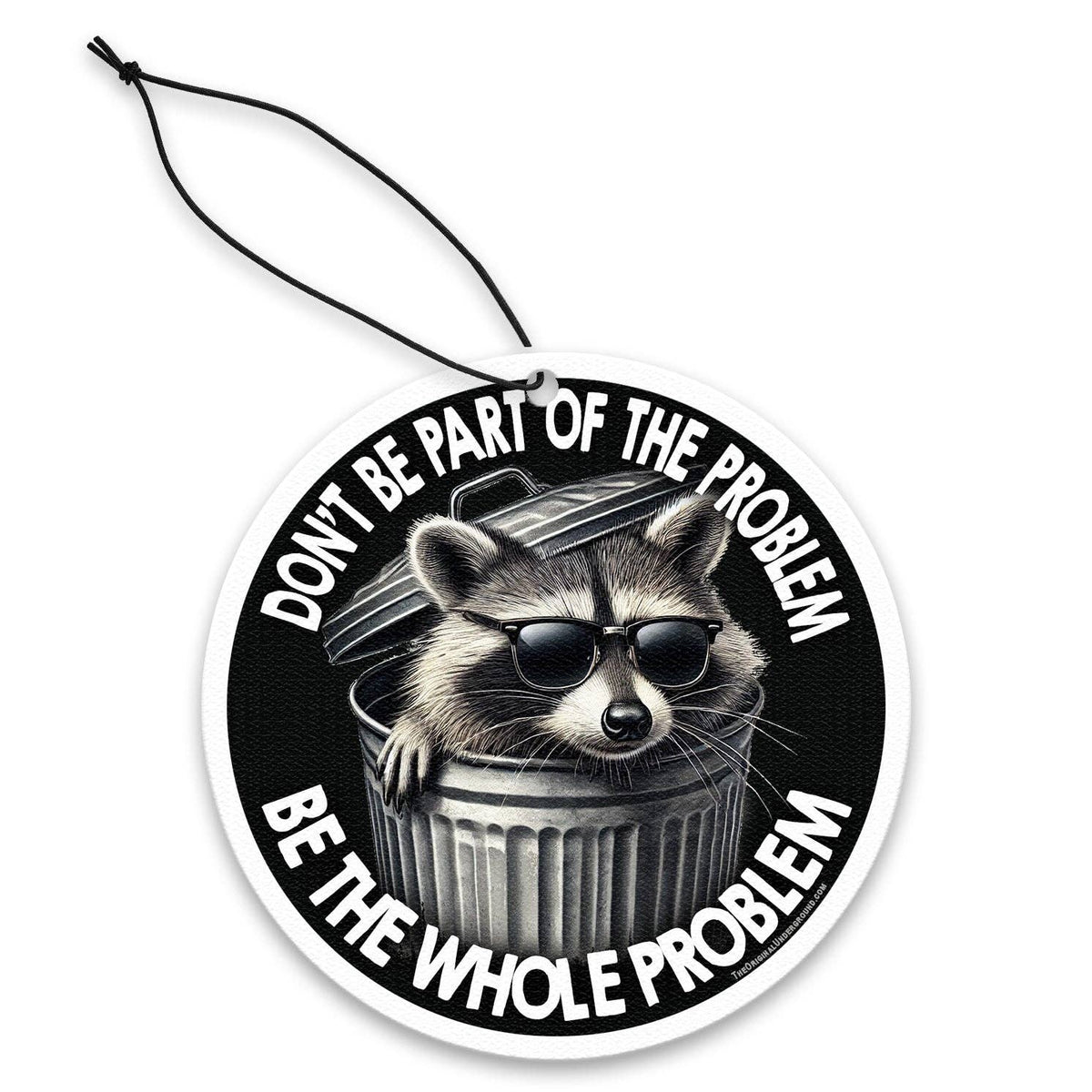 Shady Front - Don't Be Part of the Problem Air Freshener