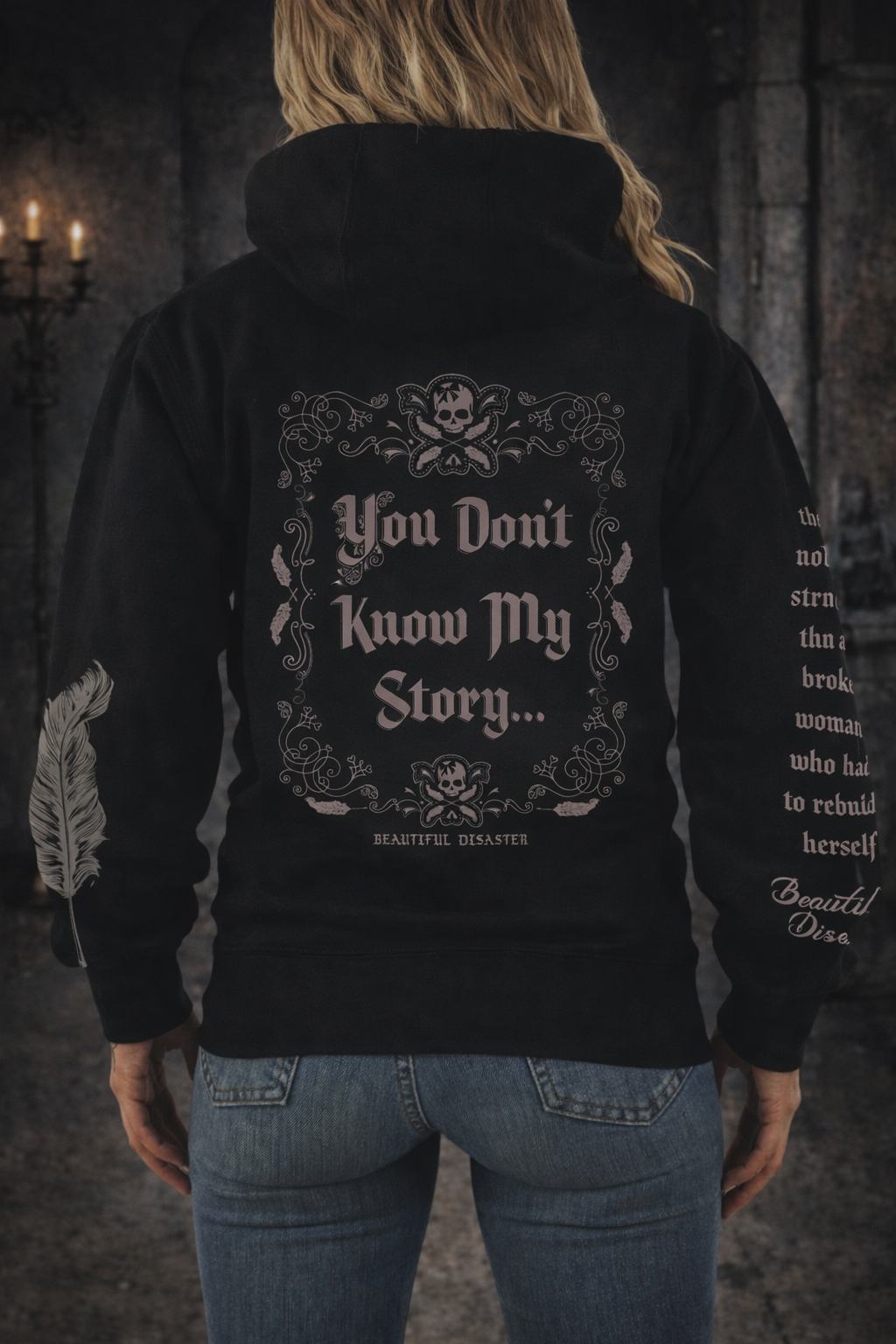Beautiful Disaster - You Don't Know My Story Pullover Hoodie
