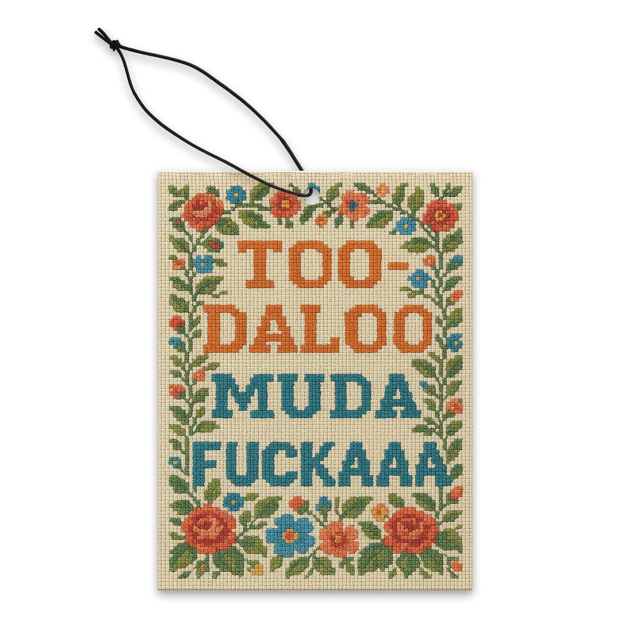 Shady Front - Too-daloo Muda F--kaaa Air Freshener
