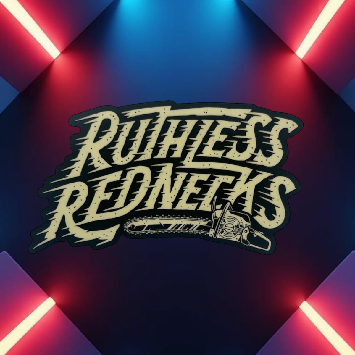 RUTHLESS REDNECKS CHAINSAW Sticker