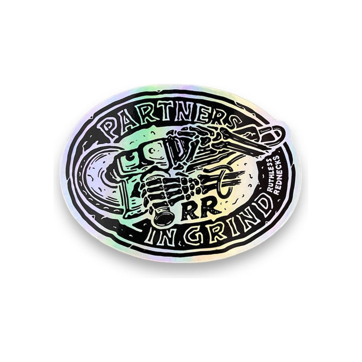 RUTHLESS REDNECKS PARTNERS IN GRIND HOLOGRAPHIC STICKER