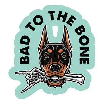 LAST CALL CO. Bad to the Bone Sticker