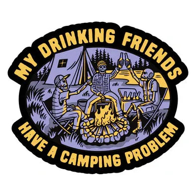 LAST CALL CO. Camping Problem Sticker