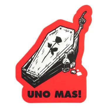 LAST CALL CO. Uno Mas Sticker