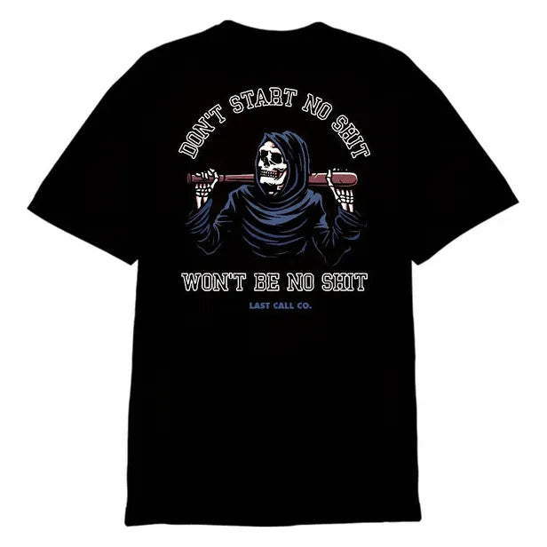 Last Call Co. Don't Start Short Sleeve T-shirt