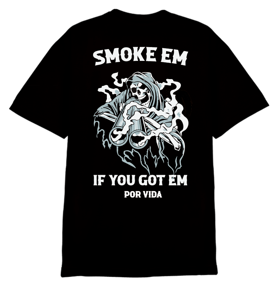 LAST CALL CO. SMOKE EM POR VIDA TSHIRT