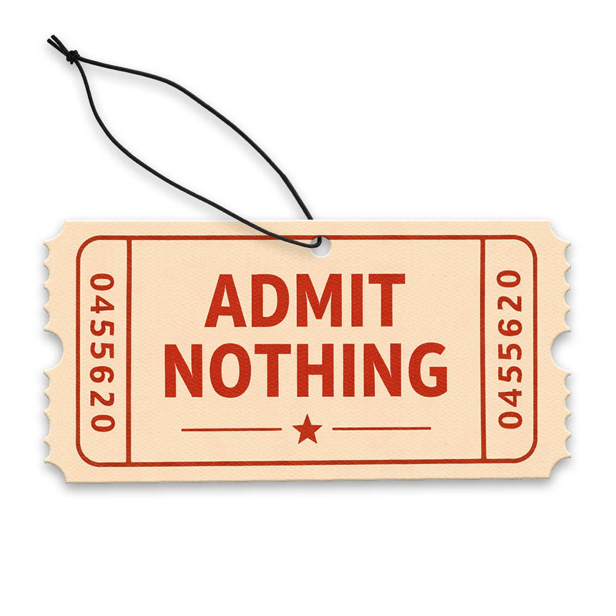 Shady Front - Admit Nothing Ticket Air Freshener