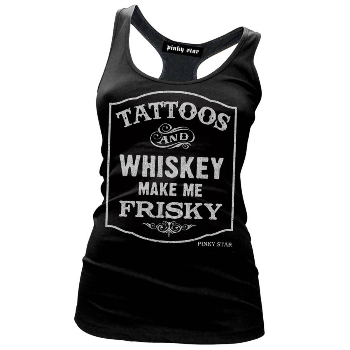 Pinky Star - Tattoos And Whiskey Make Me Frisky Graphic Print Tank