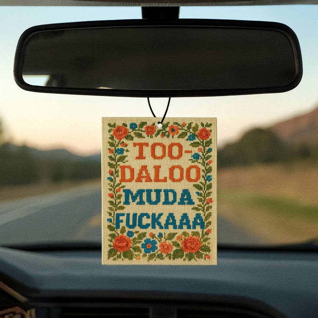 Shady Front - Too-daloo Muda F--kaaa Air Freshener