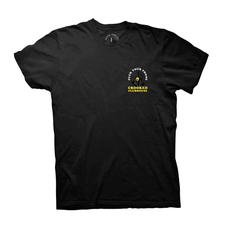 CROOKED-CLUBHOUSE-FUCK-YOUR-PHONE - T-SHIRT - synikclothing.com