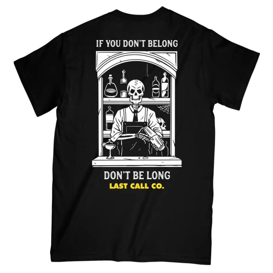 Last Call Co. DON'T BE LONG T-SHIRT - T-SHIRT - synikclothing.com