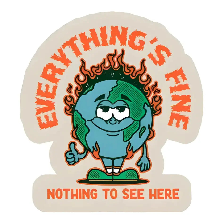 LAST CALL CO. Everything's Fine Sticker - STICKER - synikclothing.com